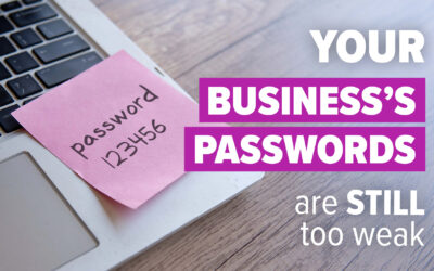 Your business’s passwords are still too weak