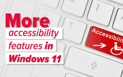 More good news for accessibility in Windows 11
